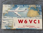 Pan American World Most Experience Airline Postcard Ham Radio Operator W6VCI. Fixed Price $38.50.