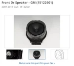New Genuine Gm Front Door Radio Speaker 15122601 / 07-17 Traverse Enclave Acadia. Fixed Price $125.00.