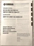 Yamaha S112V,SM12V,SW116V,SW218V,SM15V,S215V,S115V,SM10V,SW115V Owner's Manual. Fixed Price $10.00.