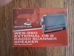 New In Box: Whistler WES-350 External Accessory Speaker For Cb /ham /scanner. Fixed Price $18.00.