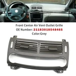 Front Center Air Vent Outlet Grille Grey For Benz Class W211 2003-2008 T7. Fixed Price $40.84.