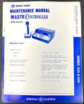 Ge Mastr Controller 539/549 Two-way Fm Radio Maintenance Manual LBI31017A. Fixed Price $39.99.