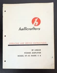 Hallicrafters HT-45 Mark Iia Power Amplifier Operating & Service Instructions. Fixed Price $16.00.